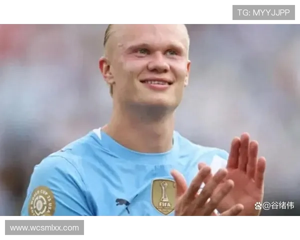 围绕曼城锋霸哈兰德的战术演进与未来影响发展趋势及价值深度解读