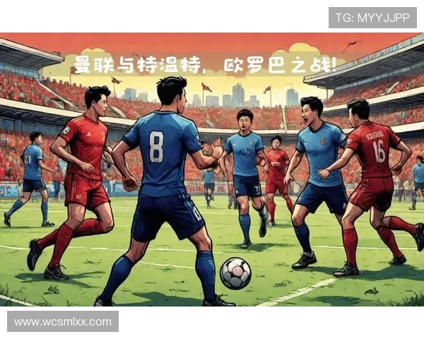 赫罗纳俱乐部迎关键赛季管理与阵容升级引发球迷期待新篇章开启中